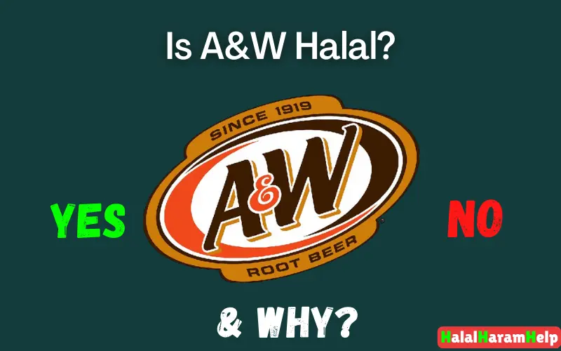 Is A&W Halal