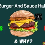 Is Burger And Sauce Halal