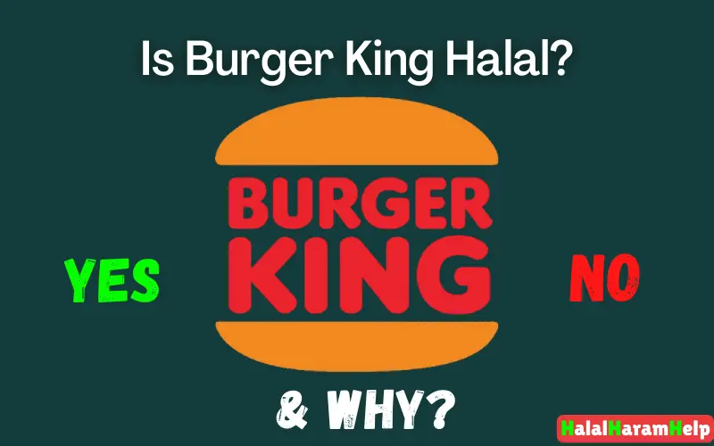 Is Burger King Halal