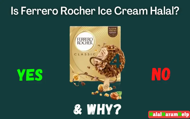 Is Ferrero Rocher Ice Cream Halal