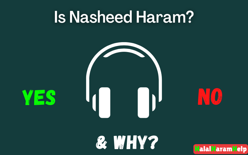 Is Nasheed Haram