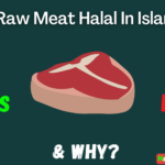 Is Raw Meat Halal In Islam?