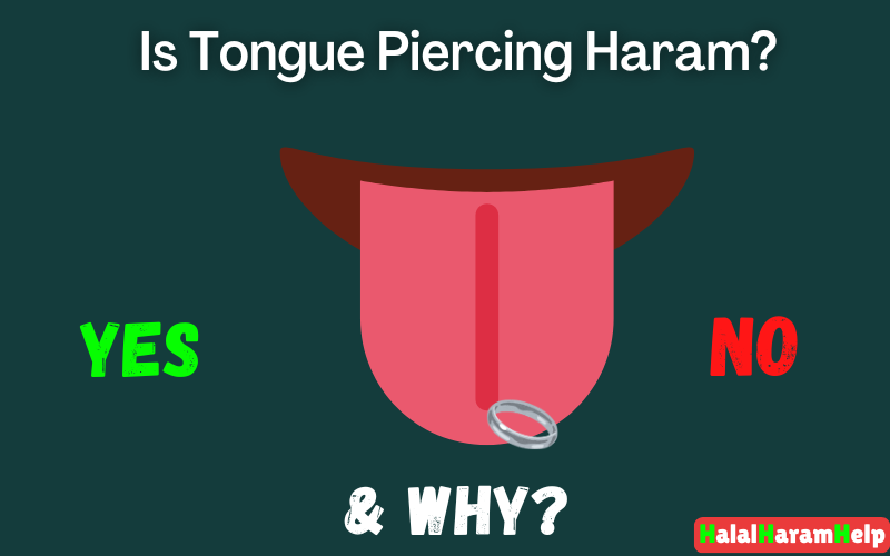 Is Tongue Piercing Haram